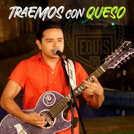 Traemos con Queso | Boomplay Music