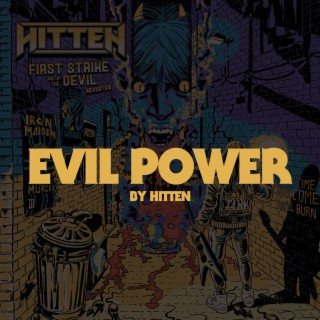 Evil Power (2023 Revisited Version)