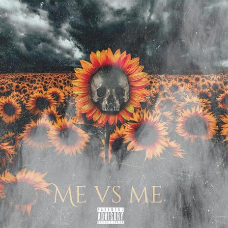 Me vs Me | Boomplay Music