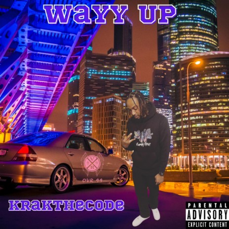 Wayy Up | Boomplay Music