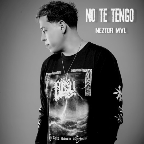 No Te Tengo | Boomplay Music