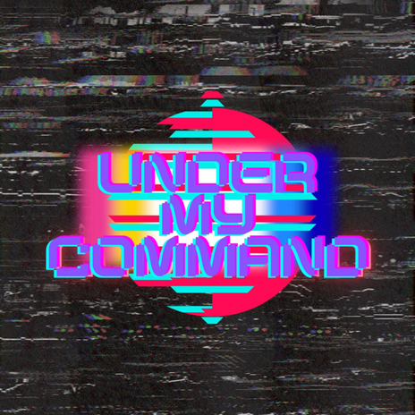 Under My Command