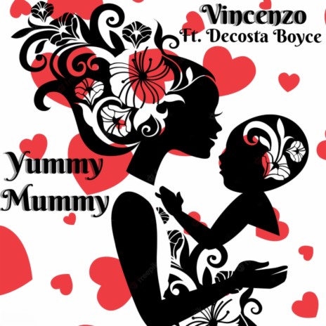 Yummy Mummy ft. Decosta Boyce | Boomplay Music
