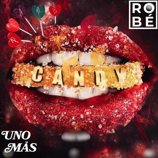 Candy (UnoMás Remix)