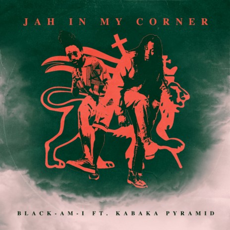 Jah in My Corner ft. Kabaka Pyramid | Boomplay Music