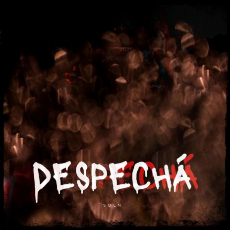 Despechá | Boomplay Music