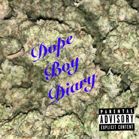 Dope Boy Diary | Boomplay Music