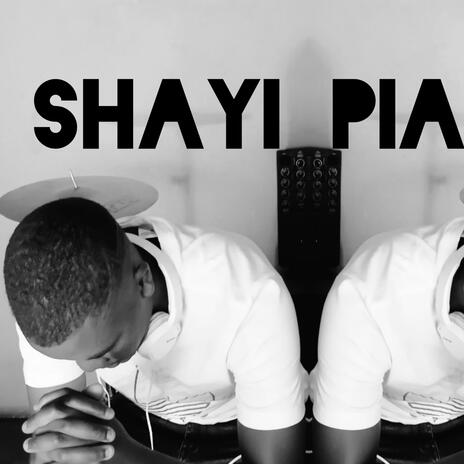 Shayi Piano | Boomplay Music