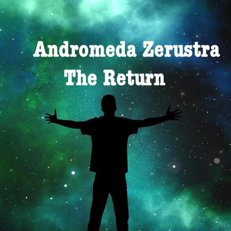 Andromeda Zavustra /The Return