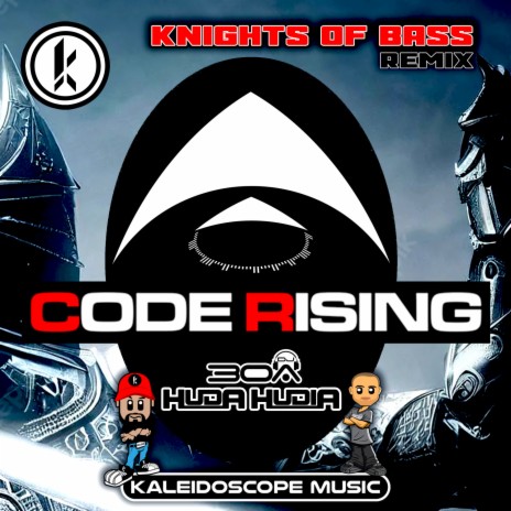 Knights Of Bass (Code Rising Remix) ft. Huda Hudia | Boomplay Music