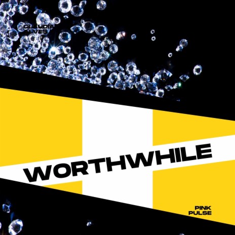 WORTHWHILE | Boomplay Music