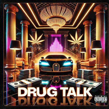 Drug Talk ft. Tripp Rackz | Boomplay Music