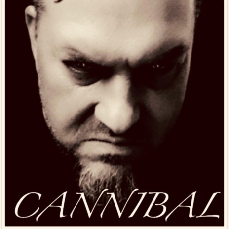Cannibal | Boomplay Music