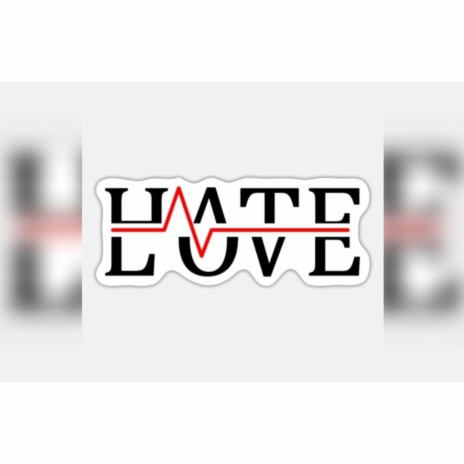 Hate Love | Boomplay Music