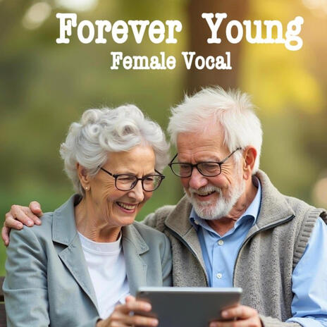 Forever Young (Female Vocal)