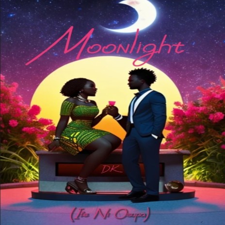 Moonlight (Ife Ni Osupa) | Boomplay Music