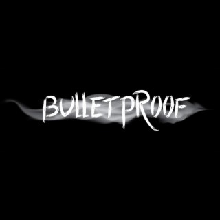 Bulletproof ft. Mikayla Paige lyrics | Boomplay Music