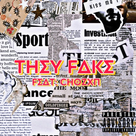 They Fake ft. Chozxn