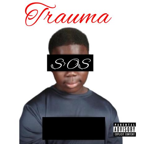 Trauma | Boomplay Music