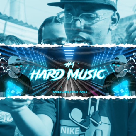 HARD MUSIC #1 ft. Miguelito MC | Boomplay Music