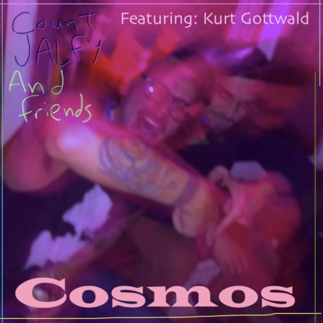 COSMOS ft. Kurt Gottwald | Boomplay Music