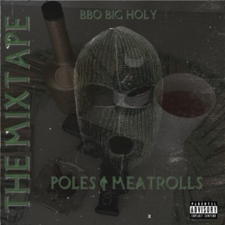 Poles & Meatrolls