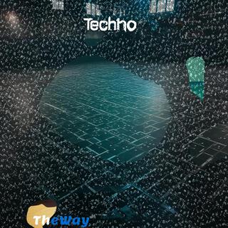 Techno the way