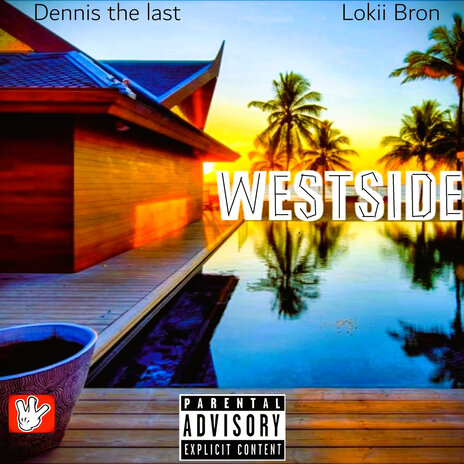 Westside ft. Lokii Bron