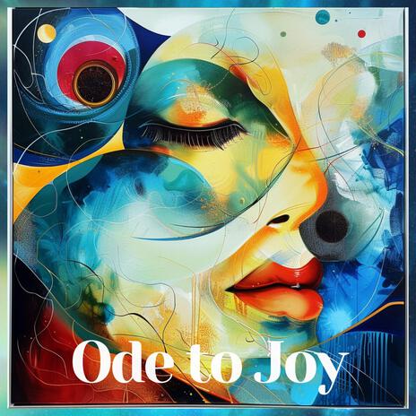 Ode to Joy | Boomplay Music