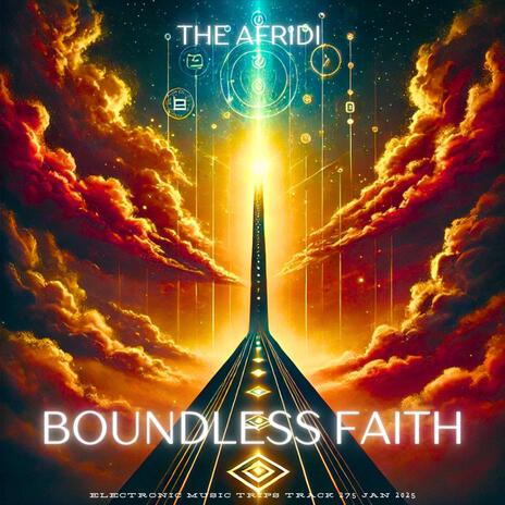 BOUNDLESS FAITH | Boomplay Music