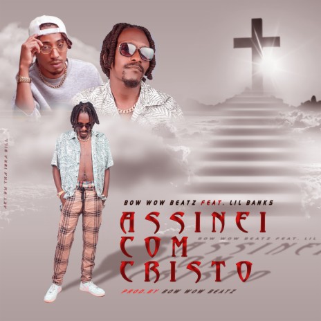 Assinei Com Cristo ft. Lil Banks | Boomplay Music