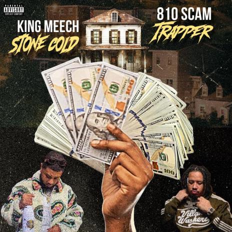 Stone Cold Trapper ft. 810 Scam | Boomplay Music