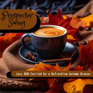 Jazz BGM Carried by a Refreshing Autumn Breeze