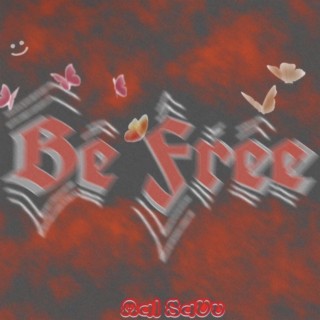 BE FREE