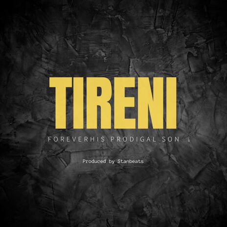 Tireni | Boomplay Music