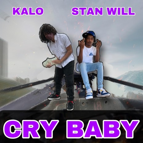 Cry Baby ft. StanWill