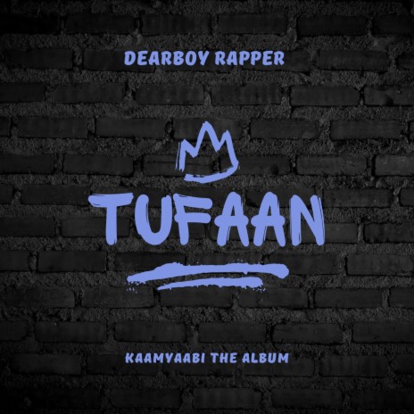 TUFAAN | Boomplay Music