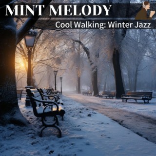 Cool Walking: Winter Jazz