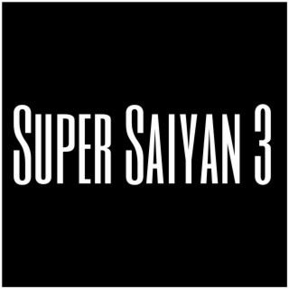 Super Saiyan 3