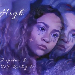 High ft. DJ Richy V lyrics | Boomplay Music