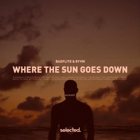 Where the Sun Goes Down (Extended) ft. RYVM | Boomplay Music