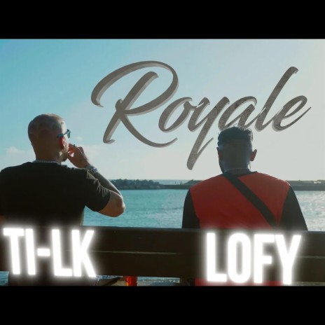 Royal ft. LOFY | Boomplay Music