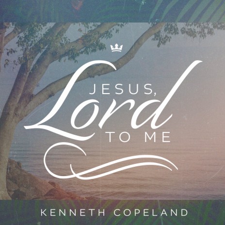 Jesus Lord to Me | Boomplay Music