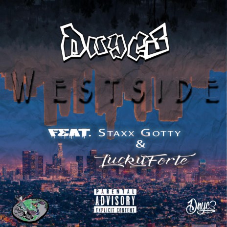 Westside ft. Lucky Forte & Staxx Gotty | Boomplay Music