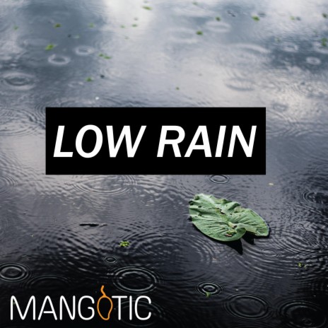 Low Rain | Boomplay Music