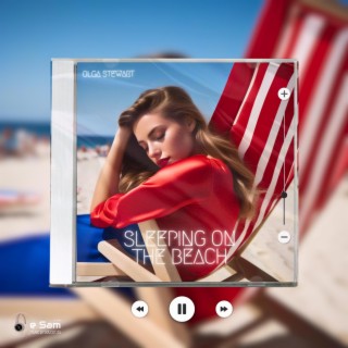 Sleeping On The Beach lyrics | Boomplay Music