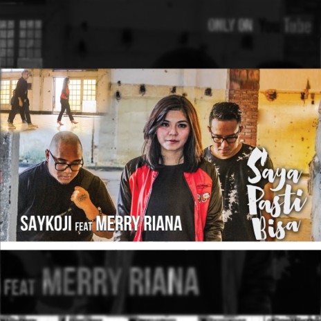 Saya Pasti Bisa ft. Merry Riana | Boomplay Music