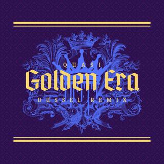 Golden Era (dusseL Remix)