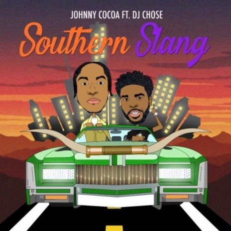 Southern Slang (feat. DJ Chose) | Boomplay Music