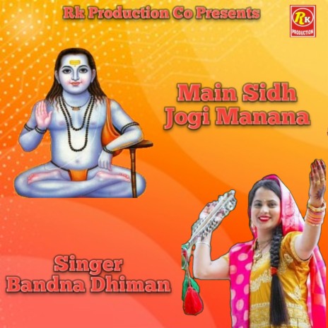 Main Sidh Jogi Manana | Boomplay Music